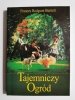 TAJEMNICZY OGRÓD - Frances Hodgson Burnett 
